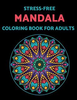 View EBOOK EPUB KINDLE PDF Stress-free Mandala Coloring Book For Adults: 50 Handpicked Mandala Desig