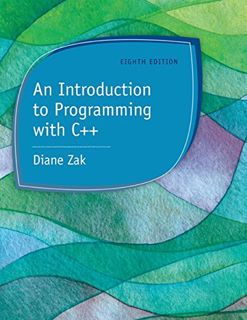 VIEW [KINDLE PDF EBOOK EPUB] An Introduction to Programming with C++ by  Diane Zak 💝