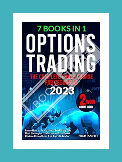 (PDF Free) OPTIONS TRADING: The Complete Crash Course for Beginners to Learn How to Trade Like a Pro