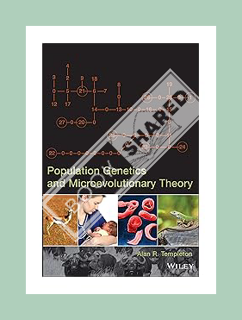 (PDF Free) Population Genetics and Microevolutionary Theory by Alan R. Templeton