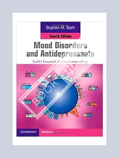 (EBOOK) (PDF) Mood Disorders and Antidepressants: Stahl's Essential Psychopharmacology by Stephen M.