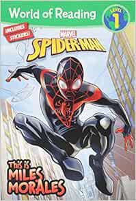 [ACCESS] [EBOOK EPUB KINDLE PDF] World of Reading: This is Miles Morales by Marvel Press Book Group,