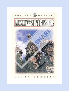 PDF Download Moscow & St. Petersburg by Masha Nordbye
