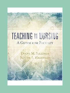 (PDF FREE) Teaching in Nursing E-Book by Diane M. Billings