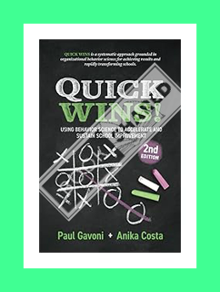 Download (EBOOK) Quick Wins!: Using Behavior Science to Accelerate and Sustain School Improvement by