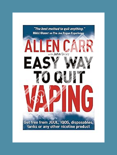 DOWNLOAD PDF Allen Carr's Easy Way to Quit Vaping: Get Free from JUUL, IQOS, Disposables, Tanks or a