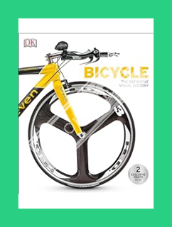 (DOWNLOAD (PDF) Bicycle: The Definitive Visual History (DK Definitive Transport Guides) by DK
