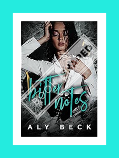 (PDF) FREE Bitter Notes: An Enemies to Lovers, Whychoose, Contemporary, Rock star Romance (Second Se