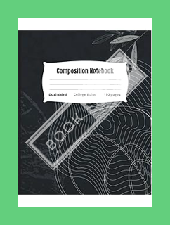 (Free PDF) Composition Notebook College Ruled: Black Leaves Sketch Work | Cute Aesthetic Art Lovers