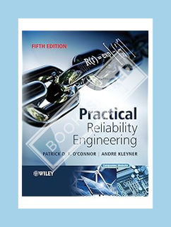 Download Pdf Practical Reliability Engineering, 5th Edition by Patrick P. O'Connor