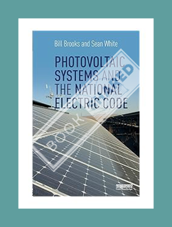PDF Download PV and the NEC by Bill Brooks