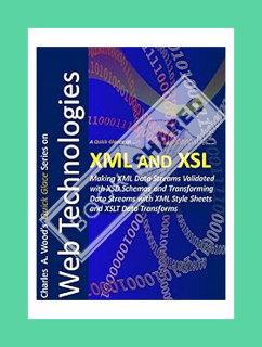 PDF Free XML and XSL: Two 1-Hour Crash Courses (Quick Glance) by Charles Wood