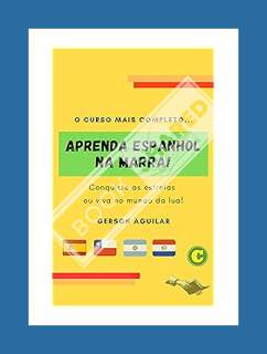 DOWNLOAD PDF Aprenda Espanhol na Marra: O curso mais completo do Brasil (Aprenda um novo idioma na m