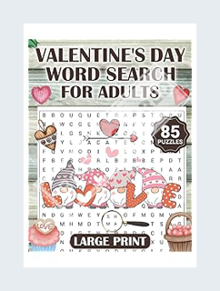 Ebook Free Valentine's Day Word Search For Adults Large Print: 85 Themes Puzzles, Anti Eye Strain Wi