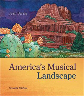 [View] [EPUB KINDLE PDF EBOOK] America's Musical Landscape by  Jean Ferris 📙