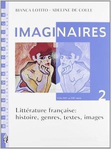 READ [PDF] Imaginaires. Litterature francaise: histoire, genres, textes, images. Per le Scuole super