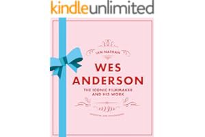 (Best Book) Wes Anderson: The Iconic Filmmaker and His Work (Iconic Filmmakers) Online Reading
