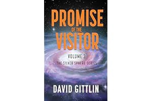 (Best Book) Promise Of The Visitor: Novella 3 (The Silver Sphere) Online Reading