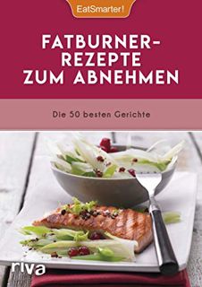 [PDF] Fatburner-Rezepte zum Abnehmen: Die 50 besten Gerichte