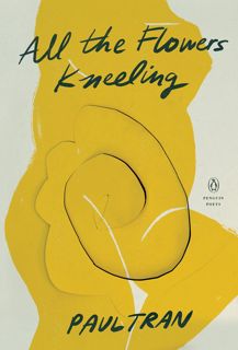 (PDF) Book All the Flowers Kneeling (Penguin Poets) DOWNLOAD in [PDF]