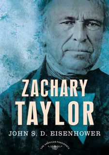 Get F.R.E.E BOOK Zachary Taylor: The American Presidents Series: The