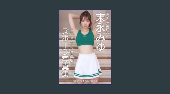 Full E-book Miyu Suenaga Sports Photo Book (Japanese Edition)     Kindle Edition