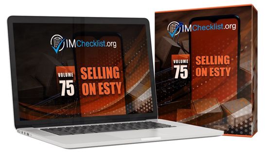 IM Checklist Vol 75 Selling On Esty PLR