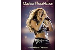 (Best Book) Musical ImagiNation: U.S-Colombian Identity and the Latin Music Boom Online Reading