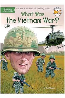 (Download) (Ebook) What Was the Vietnam War? by Jim O'Connor