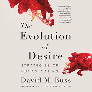 [READ] [EBOOK EPUB KINDLE PDF] The Evolution of Desire by  David M. Buss,Greg Tremblay,Hachette Audi