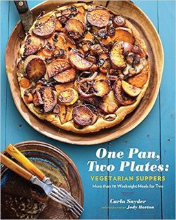 [PDF] ✔️ eBooks One Pan, Two Plates: Vegetarian Suppers: More than 70 Weeknight Meals for Two (Cookb