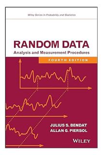 (FREE (PDF) Random Data: Analysis and Measurement Procedures by Julius S. Bendat