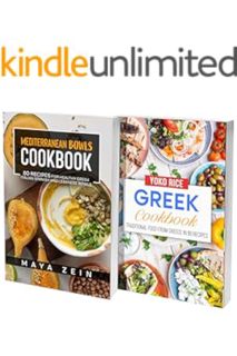 (Pdf Free) Greek And Mediterranean Bowls Recipes: 2 Books In 1: Gyros Pitas And More Classic Food Fr