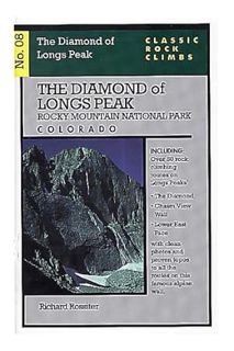 PDF Ebook Classic Rock Climbs No. 08 The Diamond of Longs Peak, Rock Mountain National Par by Richar