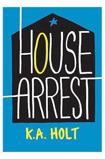 (Pdf Ebook) House Arrest by K.A. Holt