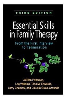 PDF DOWNLOAD [Essential Skills in Family Therapy] 3rd Edition 2018: [From the First Interview to Ter