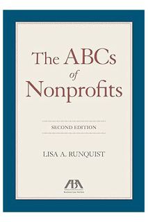 (PDF Download) The ABCs of Nonprofits, Second Edition by Lisa A. Runquist
