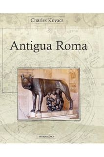 (PDF Free) Antigua Roma: Relatos (Spanish Edition) by Charles Kovacs