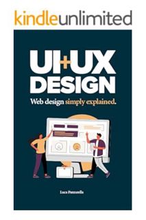 (Pdf Ebook) UI + UX: web design simply explained (Manuals for web designers) by Luca Panzarella