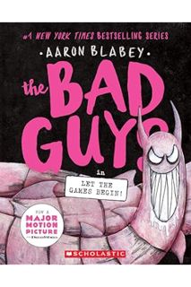 (PDF) FREE The Bad Guys in Let the Games Begin! (The Bad Guys #17) by Aaron Blabey