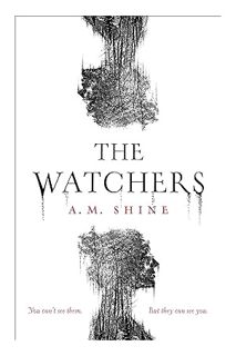 (FREE) (PDF) The Watchers by A.M. Shine