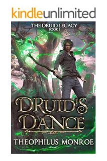 PDF FREE Druid's Dance: An Arthurian Modern Fantasy (Gates of Eden: The Druid Legacy Book 1) by Theo