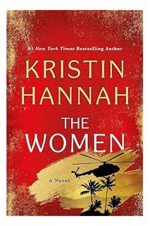(Ebook Download) The Women: A Novel by Kristin Hannah
