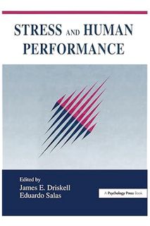 PDF Download Stress and Human Performance (Applied Psychology Series) by James E. Driskell