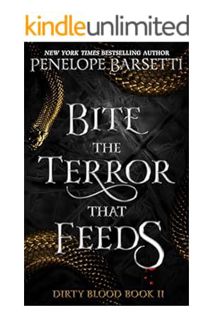 (PDF) Download) Bite The Terror That Feeds: A Dark Fantasy Romance (Dirty Blood Book 2) by Penelope