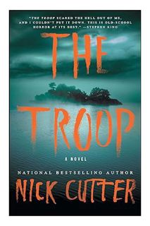(PDF) (Ebook) The Troop: A Novel by Nick Cutter