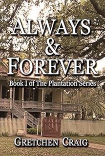 GET KINDLE PDF EBOOK EPUB Always & Forever: A Saga of Slavery and Deliverance (The Plantation Series