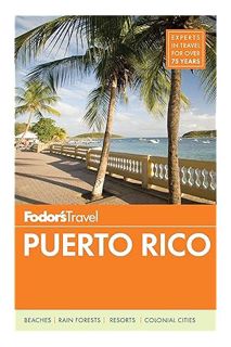 EBOOK PDF Fodor's Puerto Rico (Full-color Travel Guide) by Fodor's Travel Guides