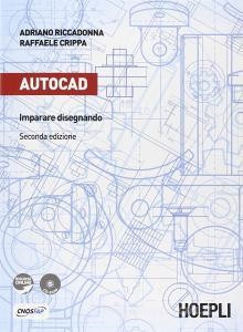 Download PDF Autocad. Imparare disegnando. Con espansione online. Per gli Ist. professionali per l'i