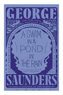 DOWNLOAD EBOOK A Swim in a Pond in the Rain: In Which Four Russians Give a Master Class on Writing,